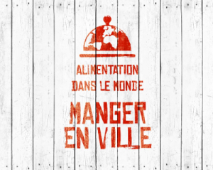 Synthèse des deux journées « Regards socio-anthropologiques sur les styles alimentaires urbains en Afrique, Amérique Latine et Asie »